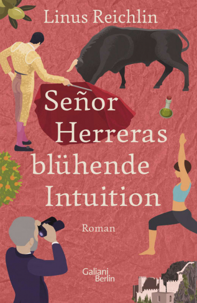 Linus Reichlin|Señor Herreras blühende Intuition 