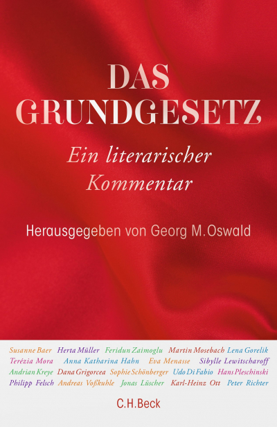 Georg M. Oswald (Hrsg.) | Das Grundgesetz. Ein literarischer Kommentar.