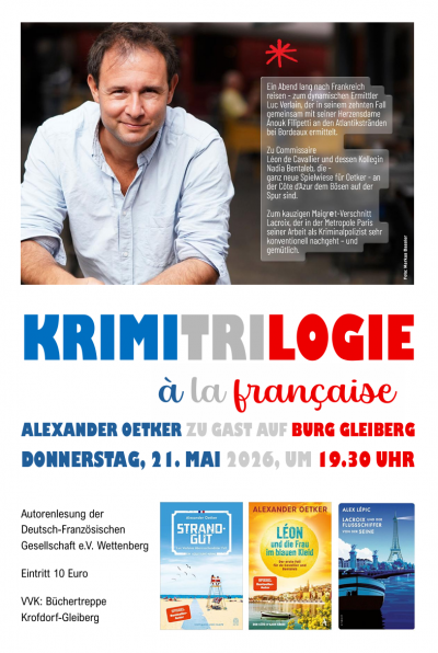 Veranstaltungstipp: &raquo;Krimi-Trilogie &agrave; la fran&ccedil;aise&laquo; mit Bestseller-Autor Alexander Oetker